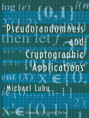 cover image of Pseudorandomness and Cryptographic Applications